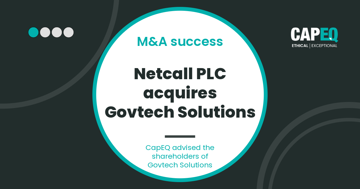 Govtech and Netcall PLC acquisition announcement graphic, sell-side M&A advised by CapEQ
